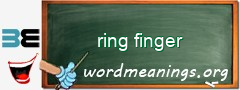 WordMeaning blackboard for ring finger